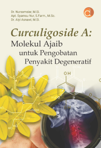 Curculigoside A: Molekul Ajaib untuk Pengobatan Penyakit Degeneratif