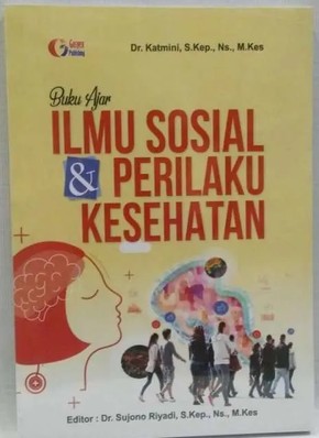 Buku Ajar
Ilmu Sosial & Perilaku Kesehatan