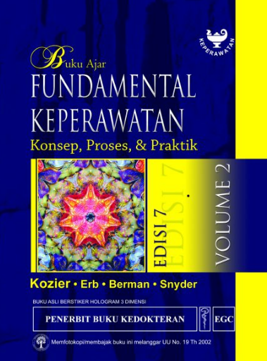 Buku Ajar Fundamental Keperawatan 
Konsep, Proses, & Praktik Edisi 7 Volume 2