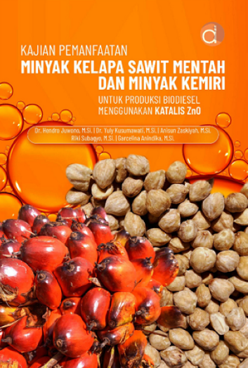 Kajian Pemanfaatan Minyak Kelapa Sawit Mentah dan Minyak Kemiri untuk Produksi Biodiesel Menggunakan Katalis Zn0