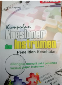 Image of Kumpulan
Kuesioner dan Instrumen Penelitian Kesehatan